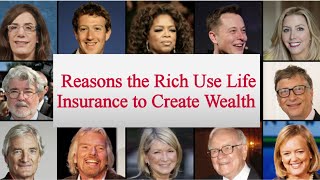 How Millionaires Build Wealth Using Life Insurance