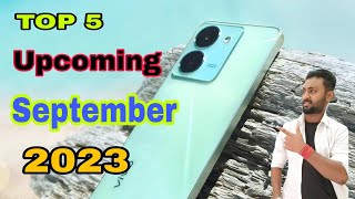 Top 5 Upcoming Mobiles September 2023#Entrystart