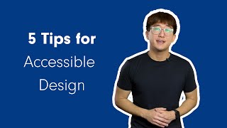 5 Tips to Help Make Your Designs More Accessible