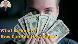 What is Money?