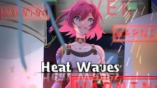 HEAT WAVES🌊 - BEATRIX MONTAGE