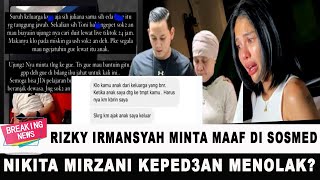 RIZKY IRMANSYAH MENGAKU KHILAF, MINTA MAAF UNTUK NIKITA MIRZANI !? @pohongosip4703