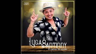 12 Cuidado com Quem Você Anda   CD LUCAS SANTINNY 2020