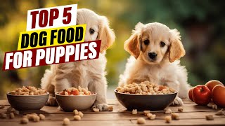 Best Puppy Food: Nutrition for Healthy Growth