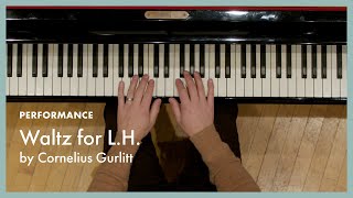 Waltz for L.H. - Gurlitt (page 46, Literature for the Piano Book 1)