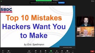 Top 10 Mistakes Hackers Want You To Make WEBINAR