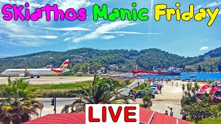 LIVE 🔸 Skiathos Manic 😱 Friday 22/7/2022 (Multi-Cam x4/HD)