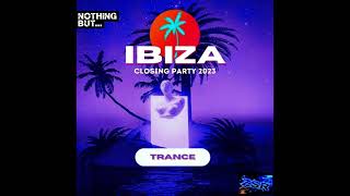 Nothing But Ibiza Closing Party 2023   Megamix ZsR Mix