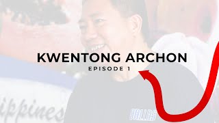 Kwentong Archon: Episode 1