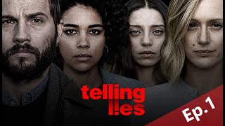 Telling Lies | EP.1