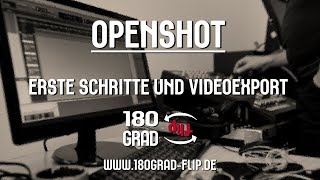 OpenShot Video Editor Erste Schritte und Videoexport