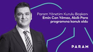 Param Group CEO'su Emin Can Yılmaz, Bloomberg HT'ye konuk oldu!