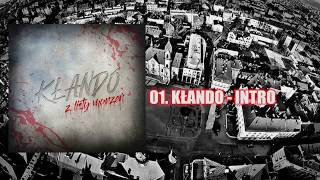 01. KŁANDO - INTRO