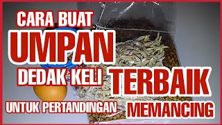 Cara Buat Umpan Dedak Keli Pertandingan