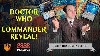 The BIG Doctor Who Commander Reveal! New Cards, Art, Deck Themes, & More! | Magic: the Gathering MTG