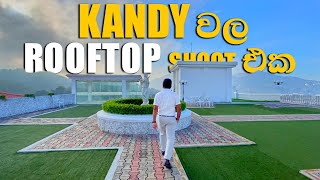 KANDY වල ROOFTOP SHOOT එක Wedding Behind The Scenes @ Kandy