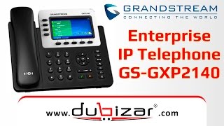 Grandstreams GXP2140 Enterprise IP Phone - dubizar.com - Online Store Dubai, U.A.E.