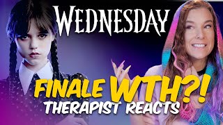 Wednesday Finale: Where it went wrong! — Therapist Reacts!