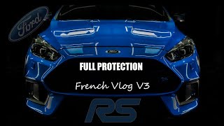 VLOG FORD FOCUS RS FULL DETAIL x PPF