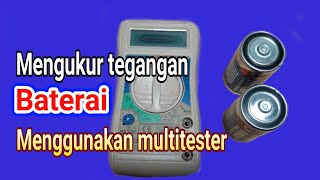 Cara mengukur tegangan baterai menggunakan multitester