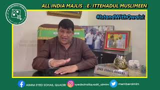 Syed Sohail Quadri strong Protest against attack on Owaisi Sahab Residence in Delhi