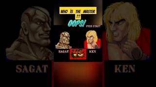 sagat vs ken   who is the master ??   strret fighter 2