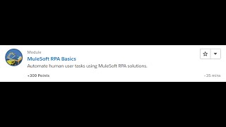 MuleSoft RPA Basics [Salesforce Trailhead Answers]