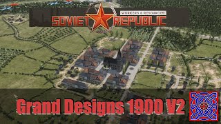 Grand Designs 1900 Start V2 Map Overview :: Workers & Resources Soviet Republic