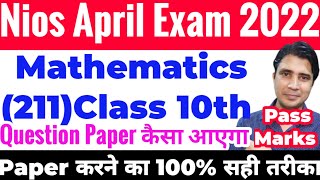 Nios April exam 2022 Mathematics 211 class 10th october 2021 question paper Passing marks, syllabus