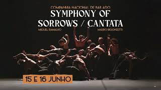 SYMPHONY OF SORROWS + CANTATA / CNB | Teatro Tivoli BBVA | 15 e 16 Junho 2024