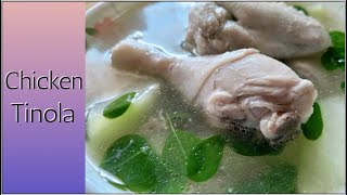 How to cook Chicken Tinola or Tinolang Manok| Super Easy and Affordable Cooking| FOODS ETCETERA