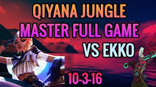 Qiyana Jungle Vs Ekko - Big KDA (Master EUW Full Game)