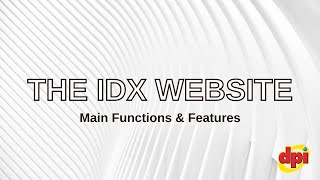 THE IDX WEBSITE - Main Functions & Features