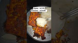 Paneer Steak with Upma | Diet 😍 ft.Big Dawgs