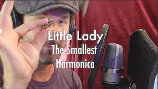 Playing the Smallest Harmonica