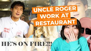 Chinese Reacts to Uncle Roger Work at Restaurant for a Day