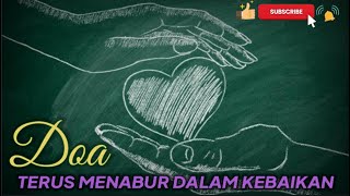 DOA TERUS MENABUR DALAM KEBAIKAN