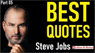 Steve Jobs quotes, Steve Jobs quotes part 05, English Quotes, Lafzon Ki Duniya