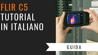 FLIR C5 - tutorial in Italiano