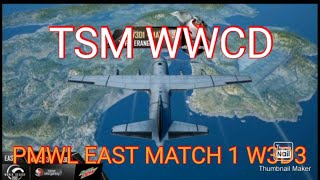 TSM WWCD match 1 W3D3 - PMWL EAST - Super Weekend