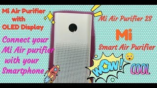 Mi Air Purifier 2S | Unboxing | Full Review and Specification