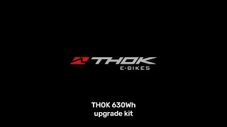 #THOKtutorial - THOK MIG battery upgrade - kit 630Wh