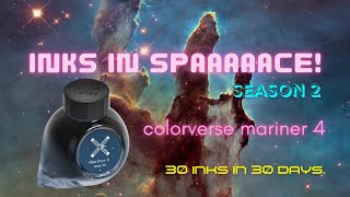 Colorverse Mariner 4 | Day 19! Season 2 | 30 Inks in 30 Days