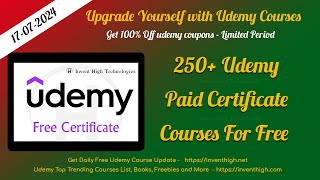 250+ Free Udemy Certificate Courses - Daily Update - Udemy Coupons - Free Udemy Coupons - 17/7/24