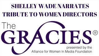 Shelley Wade Narrates Tribute to Women Directors - 2023 Gracie Awards (audio only)