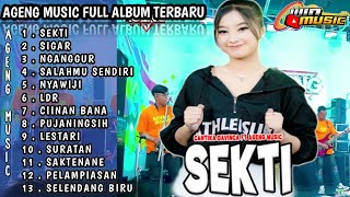 Ageng music full album terbaru sekti Sigar ngangur salahmu sendiri