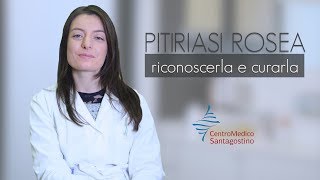 Pitiriasi rosea - riconoscerla e curarla