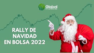 🎅 Rally de Navidad Bolsa 2022 ¿Cómo Aprovecharlo? 📈