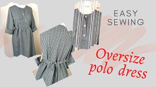 Oversized polo dress/ Sewing and pattern tutorial