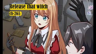 [Ch-265] Release that witch [ENG Sub] || Manga on tv || {R.T.W -265}